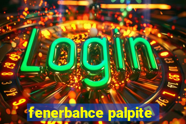 fenerbahce palpite